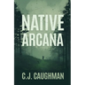 Native Arcana