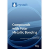 Compounds with Polar Metallic Bonding