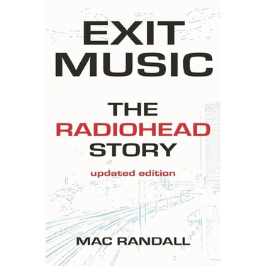Exit Music: The Radiohead Story
