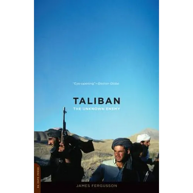 Taliban: The Unknown Enemy