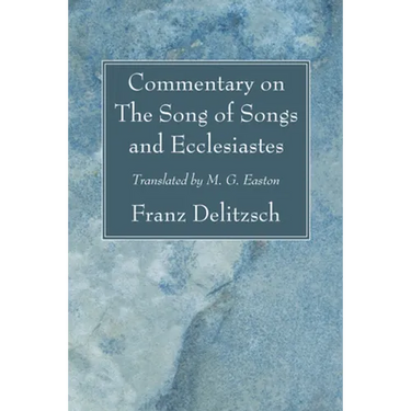 Commentary on The Song of Songs and Ecclesiastes