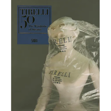 Tirelli 50: The Wardrobe of Dreams