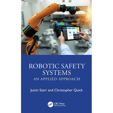 Robotic Safety Systems: An Applied Approach