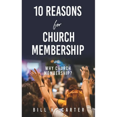 10 Reasons for Church Membership