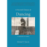 A Second Chance at Dancing
