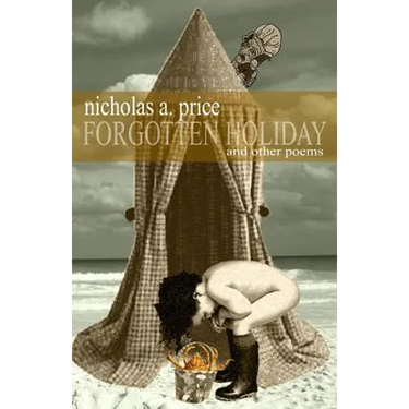 Forgotten Holiday: And Other Poems