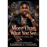 More Than What You See