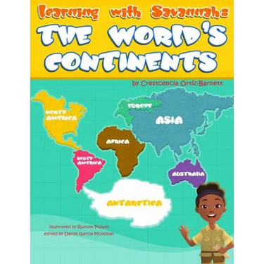Learning with Savannah: The World's Continents: Learning with Savannah: The World's Continents