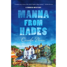 Manna from Hades