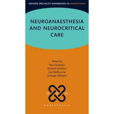 Neuroanaesthesia and Neurocritical Care