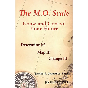 The M.O. Scale: Know and Control Your Future