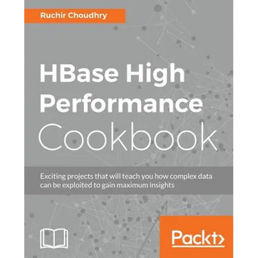 HBase High Performance Cookbook