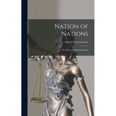 Nation of Nations: The Way to Permanent Peace