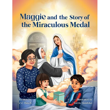 Maggie and the Story of the Miraculous Medal