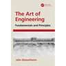 The Art of Engineering: Fundamentals and Principles