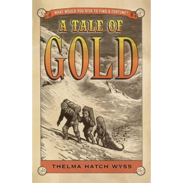 A Tale of Gold