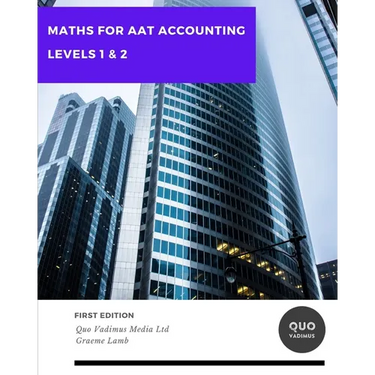Maths for AAT Accounting: Levels 1 & 2