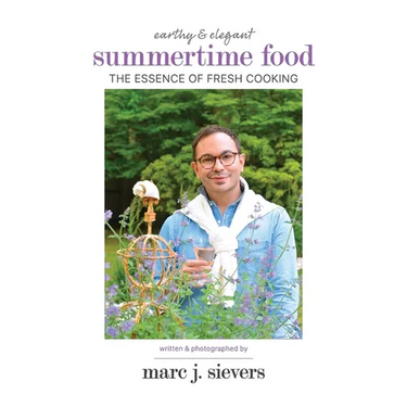 Summertime Food: The Essence of Fresh Cooking