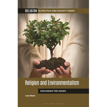 Religion and Environmentalism: Exploring the Issues