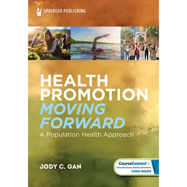 Health Promotion Moving Forward: A Population Health Approach