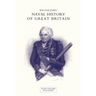 NAVAL HISTORY OF GREAT BRITAIN FROM THE DECLARATION OF WAR BY FRANCE IN 1793 TO THE ACCESSION OF GEORGE IV Volume Two