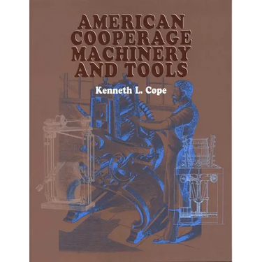 American Cooperage Machinery and Tools
