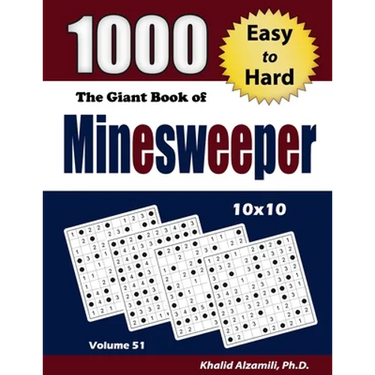 The Giant Book of Minesweeper: 1000 Easy to Hard Puzzles (10x10)