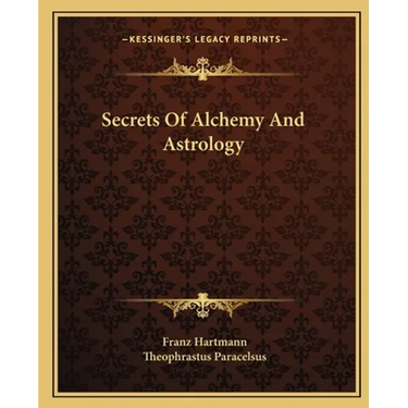 Secrets Of Alchemy And Astrology