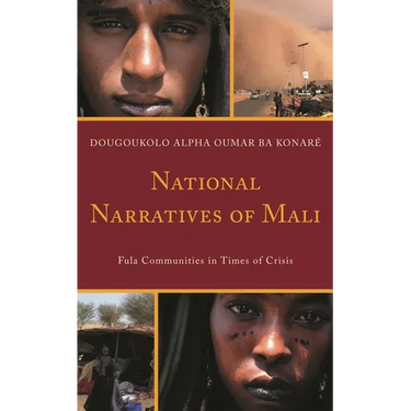 National Narratives of Mali: Fula Communities in Times of Crisis