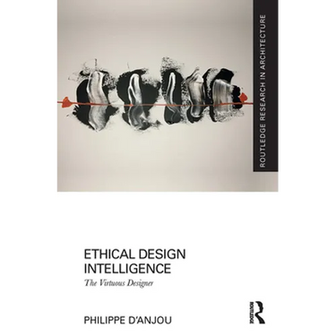 Ethical Design Intelligence: The Virtuous Designer
