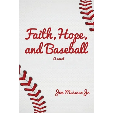 Faith, Hope, and Baseball