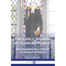 The Early Journal of Charles Wesley: Beginnings of a Great Christian Hymnist