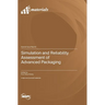 Simulation and Reliability Assessment of Advanced Packaging