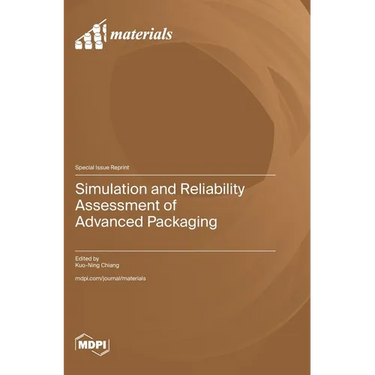 Simulation and Reliability Assessment of Advanced Packaging