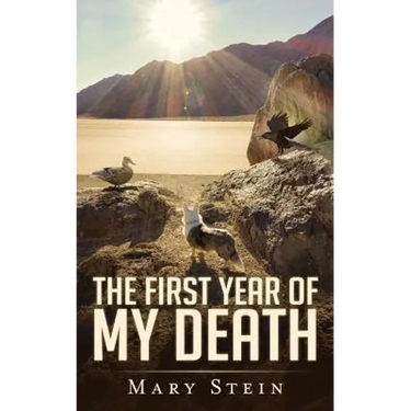 The First Year of My Death