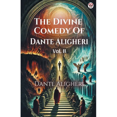 The Divine Comedy of Dante Aligheri Vol. II