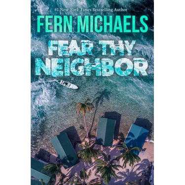 Fear Thy Neighbor: A Riveting Novel of Suspense