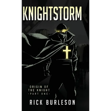 Knightstorm: Origin of the Knight (part one)