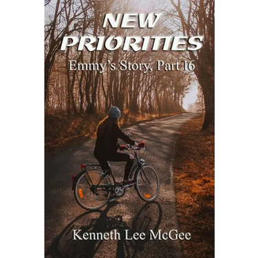 New Priorities: Emmy's Story, Part 16