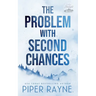 The Problem with Second Chances