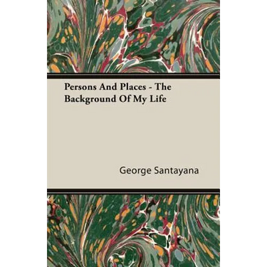 Persons and Places - The Background of My Life