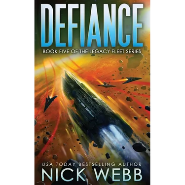 Defiance: Book 5 of the Legacy Fleet Series