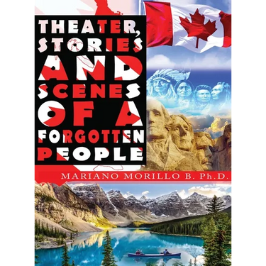 Theater, Stories And Scenes Of A Forgotten People