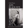 Ady, Black Sun: By Gisèle Pineau
