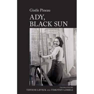Ady, Black Sun: By Gisèle Pineau