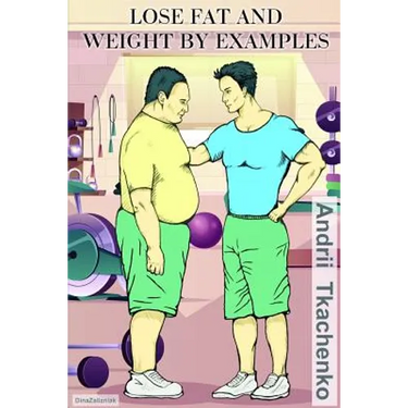 Lose fat and weight by examples