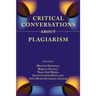 Critical Conversations about Plagiarism