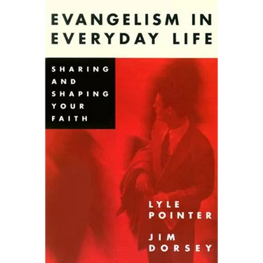 Evangelism in Everyday Life