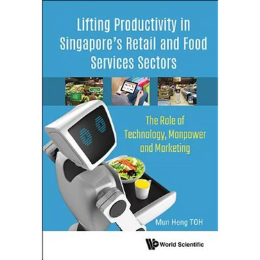 Lifting Productivity in Singapore's Retail and Food Services