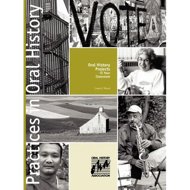 Oral History Projects in Your Classroom